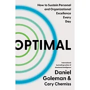 Optimal: How to Sustain Personal and Organizational Excellence Every Day