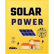 Solar Power for Beginners: Harnessing Solar Energy for Homeowners