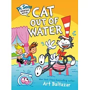 Dr. Seuss Graphic Novel: Cat Out of Water: A Cat in the Hat Story (Dr. Seuss Graphic Novels)