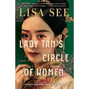 Lady Tan’s Circle of Women