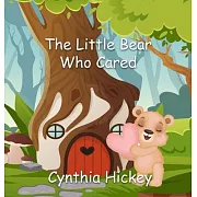 The Little Bear Who Cared