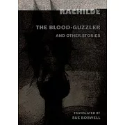 The Blood-Guzzler and Other Stories