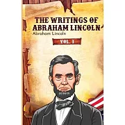 The Writings of Abraham Lincoln