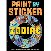 Paint by Sticker: Zodiac: Create All 12 Zodiac Signs One Sticker at a Time