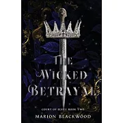 The Wicked Betrayal