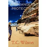 A Stranger’s Protection