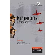 India and Japan: A Natural Partnership in the Indo-Pacific