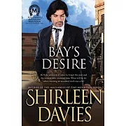Bay’s Desire