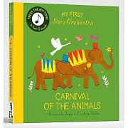孩子第一本古典音樂按鍵書：動物狂歡節 My First Story Orchestra: Carnival of the Animals: Listen to the Music