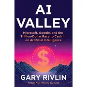 AI Valley: The Mad Dash to Cash in on Artificial Intelligence