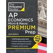 Princeton Review AP Economics Micro & Macro Premium Prep, 22nd Edition: 4 Practice Tests + Digital Practice Online + Content Review