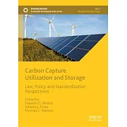 Carbon Capture Utilization and Storage: Law, Policy and Standardization Perspectives
