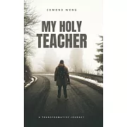 My Holy Teacher