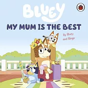 硬頁書Bluey: My Mum Is the Best