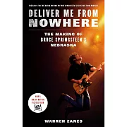Deliver Me from Nowhere (Movie Tie-In)