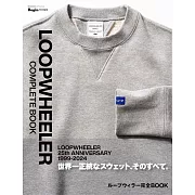 LOOPWHEELER服飾完全解析專集