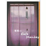 Caf 、e Monday