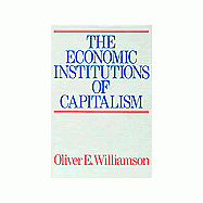 The Economic Institutions Of Capitalism