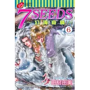 7 SEEDS~幻海奇情~ 6