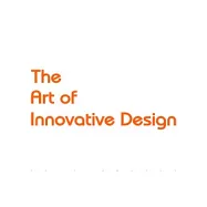 THE ART OF INNOVATIVE DESIGN世訊十年 創藝美學設計