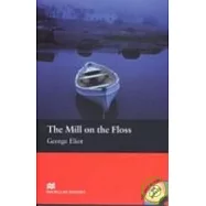 Macmillan(Beginner): The Mill on the Floss+1CD