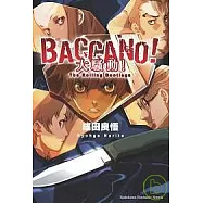 大騷動BACCANO!The Rolling Bootlegs 01