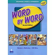 Word by Word 2/e Beginning Lifeskills Workbook