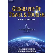 Geography of Travel and Tourism, 4/e