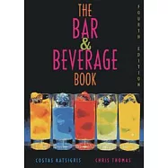 The Bar & Beverage Book, 4/e