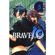 BRAVE 10 ~ 真田十勇士 ~ 5