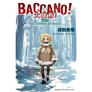 BACCANO!大騷動! 2001 The Children Of Bottle