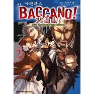 BACCANO!大騷動! 1931 The Grand Punk Railroad 02完