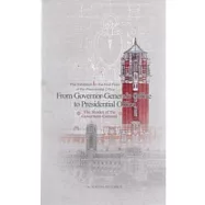 The Exhibition on the First Floor of the Presidential Office From Governor-General’s Office to Presidential Office