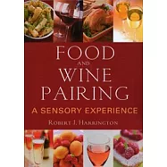 Food and Wine Pairing: A Sensory Experience