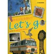 青年壯遊 青春紀行：Let&rsquo;s go