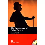 Macmillan(Upper):The Importance of Being Earnest with Audio CDs/2片