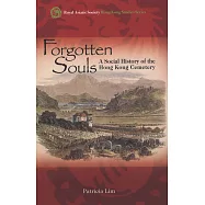 Forgotten Souls：A Social History of the Hong Kong Cemetery