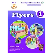 YLE劍橋兒童英檢模擬試題：Flyers 1(課本+解答本+中文翻譯本+MP3)