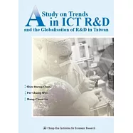 A Study on Trends in ICT R&D and the Globalisation of R&D in Taiwan