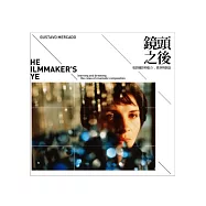 鏡頭之後：電影攝影的張力、敘事與創意