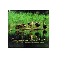 SINGING IN THE WIND聽是誰在唱歌(英文版)精附光碟