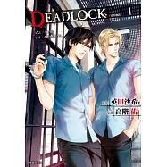 DEADLOCK 誘惑的枷鎖(01)