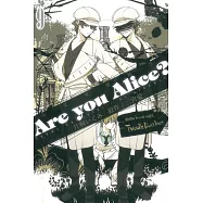 Are you Alice?你是愛麗絲?9