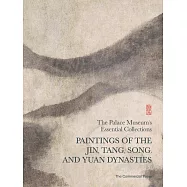 Paintings of the Jin, Tang, Song, and Yuan Dynasties
