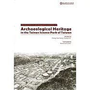 Archaeological Heritage in the Tainan Science Park of Taiwan
