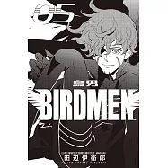 BIRDMEN~鳥男~05