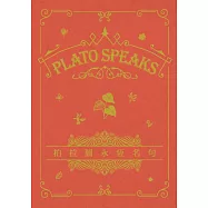 柏拉圖永恆名句 Plato Speaks(中英對照)