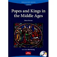 World History Readers (5) Popes and Kings in the Middle Ages with Audio CD/1片
