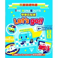 THE RUNABOUTS 快樂玩貼紙 Let&rsquo;s go !!