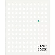 HOME 2025：想家計畫：預見未來，開啟家的定義